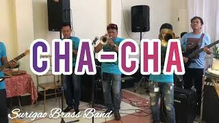 Surigao Brass Band | Best Cha-Cha