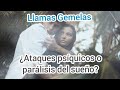 Llamas Gemelas¿Ataques psíquicos o parálisis del sueño?