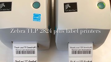 Zebra TLP2824 Plus Label Printers: Test  Pre-shipping check Sierra Lab Instrument