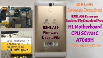 BSNL A39 Firmware Update File Download Free A708BH CPU SC7731C / BSNL A39 Software Download Free100%