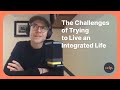 The Challenges of Trying to Live an Integrated Life w/  Tim Mackie