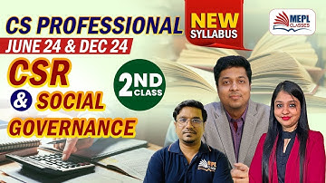 CS Professional June 24 | CSR & Social Governance - 2nd Class | MEPL Classes