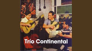 Video thumbnail of "Trio Continental - María Luisa"