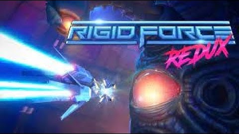 Rigid Force Redux on iiRcade LIVESTREAM with Papa Brad