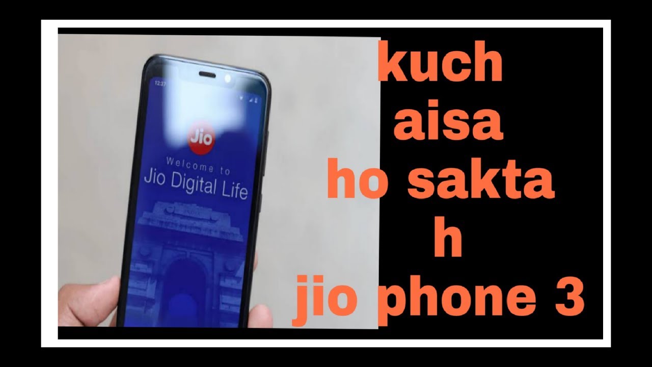 Upcoming jio phone 3 ! Leaked and renders! 2019 jio phone