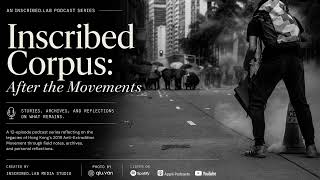 Inscribed Corpus: After the Movements
