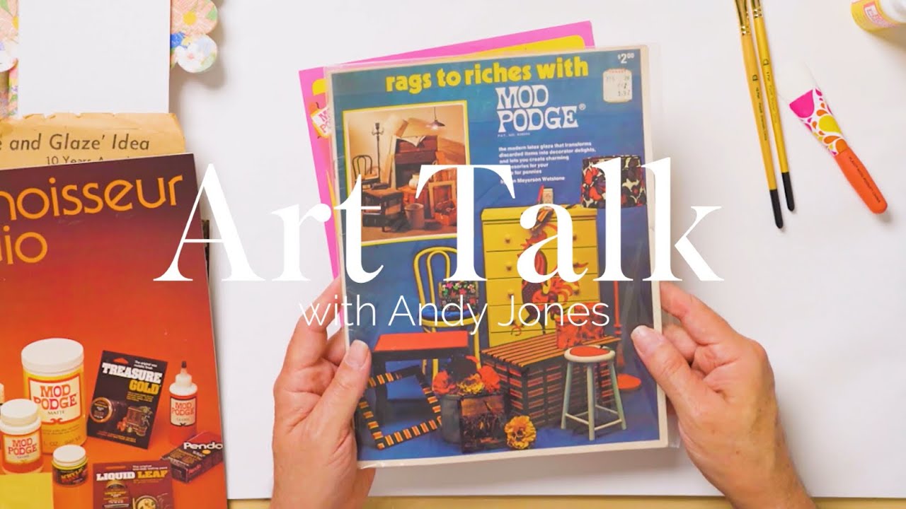 Mod Podge Mania - Art Talk with Andy Jones