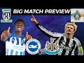 💥Big Match Preview with Brighton Fan Channel @togetherbha - Brighton Vs Newcastle United
