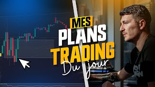 DayTrading | Mes Plans du jour - 13 Mai 2024