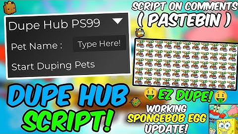 *OP* 🐶 Dupe Hub PS99 🐶 Pet Simulator 99 Script Working SpongeBob & Dino Tycoon Update Pastebin 2024