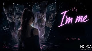 NOXA - I'm me