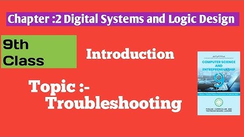 Troubleshooting Introduction |Lec :1|9th class computer science chapter 4 #troubleshooting #9thclass