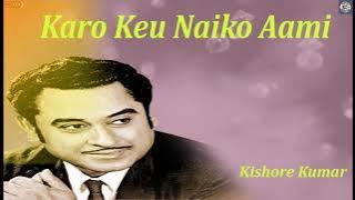 Karo Keu Naiko Aami | Bengali Film Song | Kishore Kumar | Swapan Jogmohan