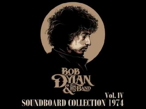 Bob Dylan - It Ain't Me, Babe * Soundboard Collection 1974 Volume IV * Bootleg