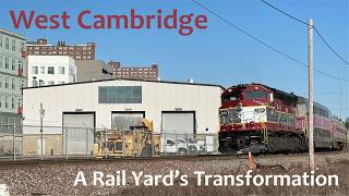 The West Cambridge Rail Yard: From Freight to Maintenance of Way