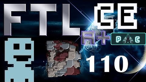 FTL: Modded Ships |CE| Ep110. Minion Mayhem (Season Finale)