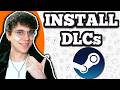 How To Install DLCs On Steam