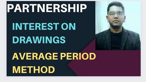 Interest on drawings | Average period method @sethsaccountancytricks