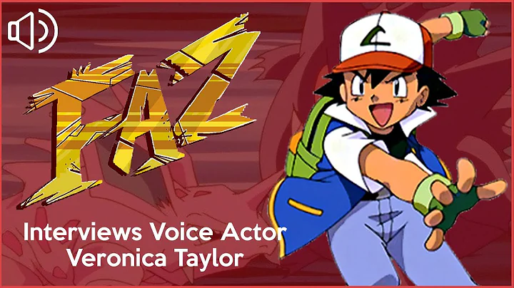 FAZCAST -  Interview with VERONICA TAYLOR! - The voice of ASH KETCHUM | Pokémon