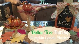 DOLLAR TREE FALL DIY | Pumpkin Candle Holders | 2016