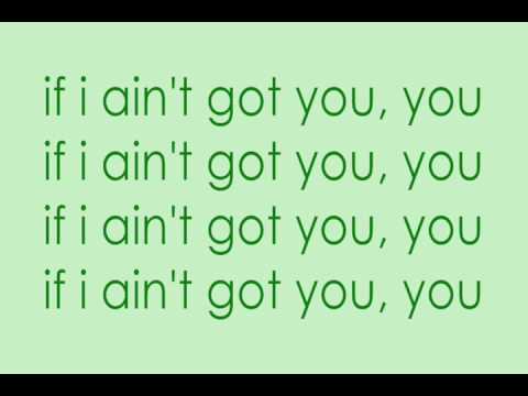 Jay Sean Ft. Drake - If I Aint Got You - LYRICS -