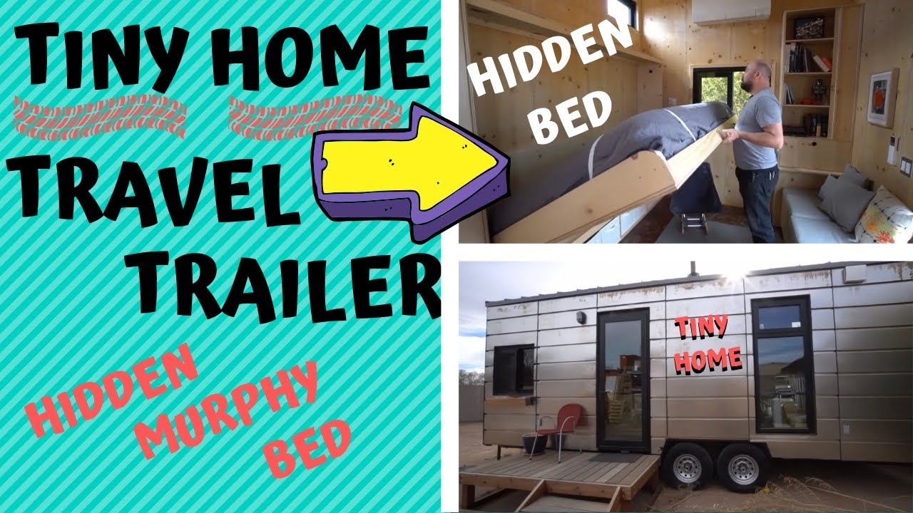 TINY HOME TRAILER - TRAVEL TRAILER WITH LOFT BED AND HIDDEN BED - YouTube