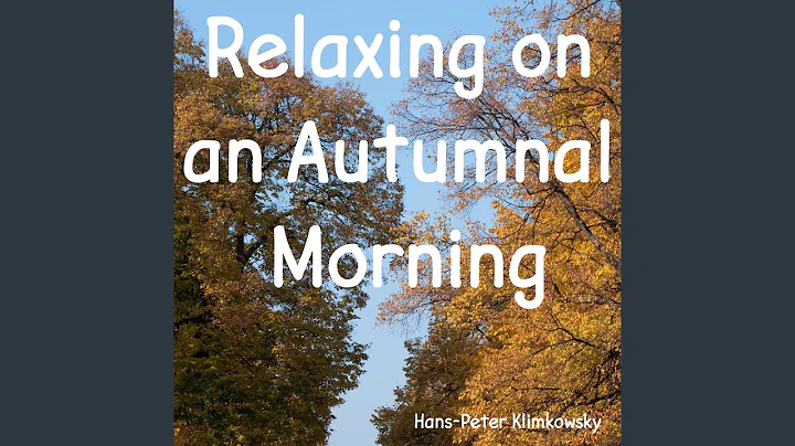Relaxing on an Autumnal Morning, Pt. 1