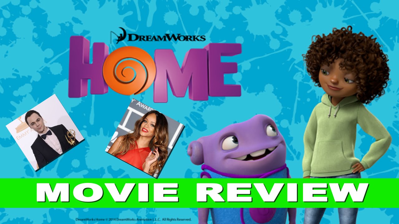 Home Movie Review Dreamworks Jim Parsons Rihanna