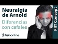 Diferencias entre la neuralgia de Arnold y las cefaleas o dolores de cabeza