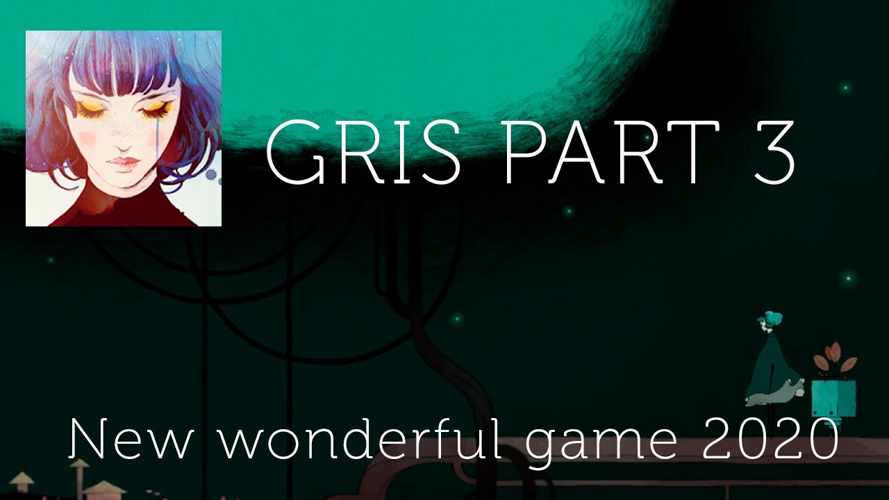 GRIS 2020 NEW AMAZING MOBILE GAME PART 3 (RUS VERSION) (ANDROID, IOS) (FREE APK)