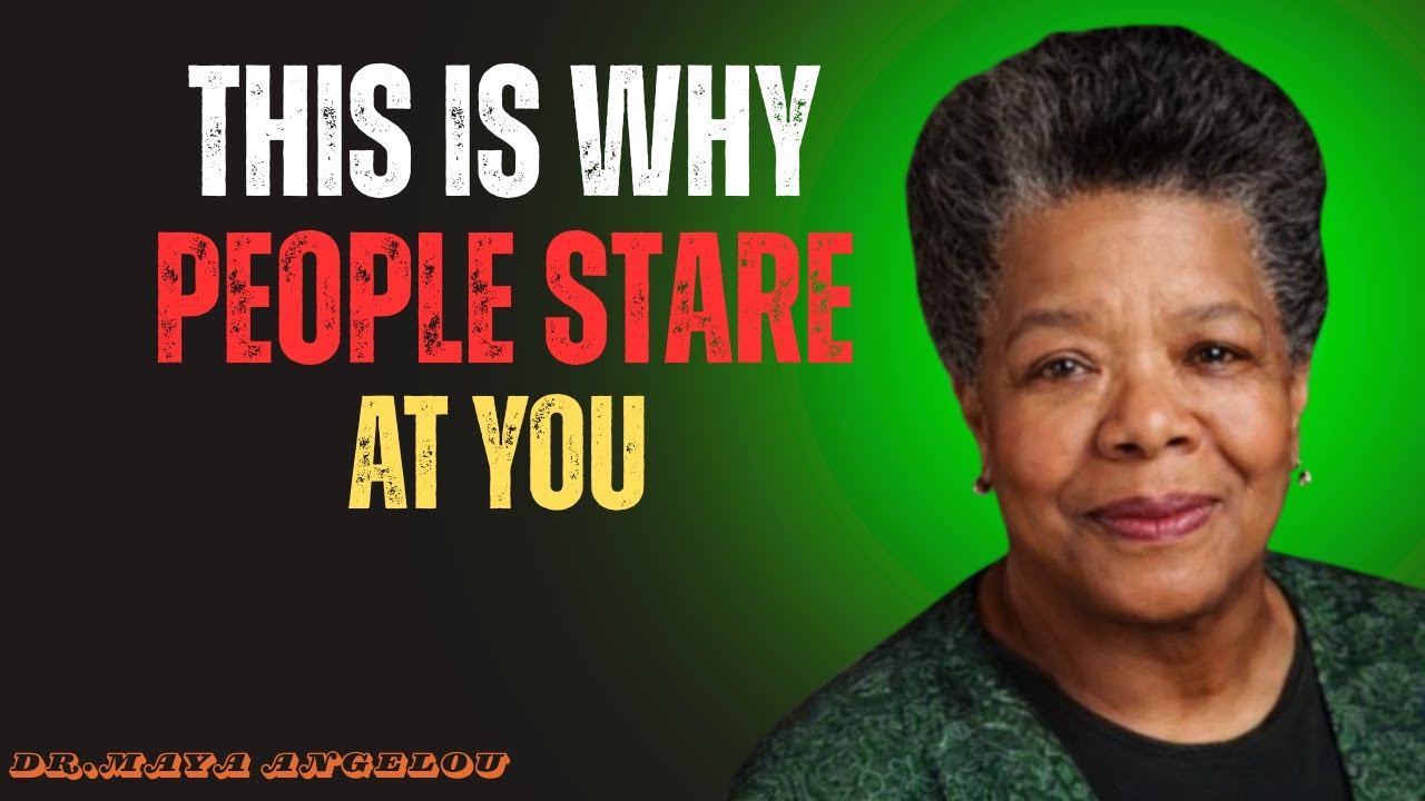 Chosen Ones: This Is What They Really See When They Look At You | Maya Angelou Motivation