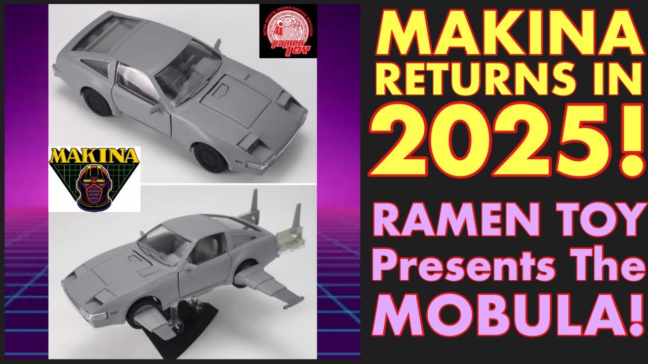 MAKINA RETURNS IN 2025! Ramen Toy Presents….The MOBULA! - YouTube