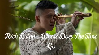 Rich Brian - Where Does The Time Go ( Lyric Music Video )