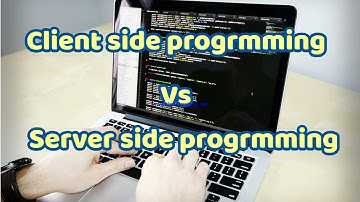 PHP | Class 01 | Client side programming Vs Server side programming
