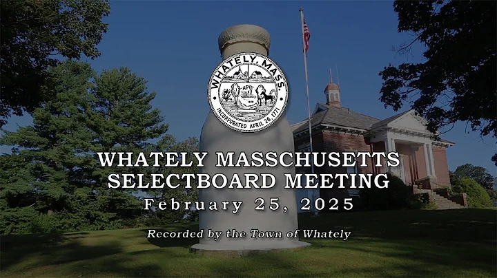 Whately Selectboard  -  February 25, 2025