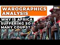 Why is africa suffering so many coups a warographics analysis