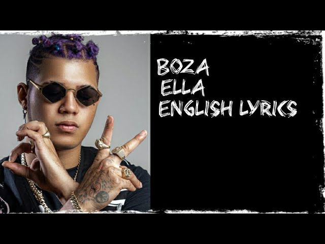 Boza - Ella (English lyrics) From Panama 🇵🇦🇵🇦