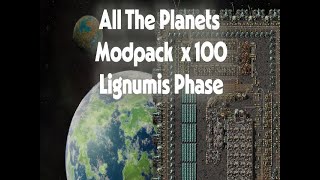 Factorio All The Planets ModPack [EP 01] x100 Longplay No Commentary - Lignumis Phase