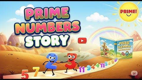 What are Prime Numbers | Interesting Story For Kids