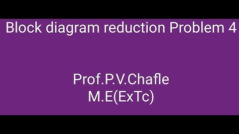 Block diagram reduction Technique Problem 4 | Control System | LECTURE 11