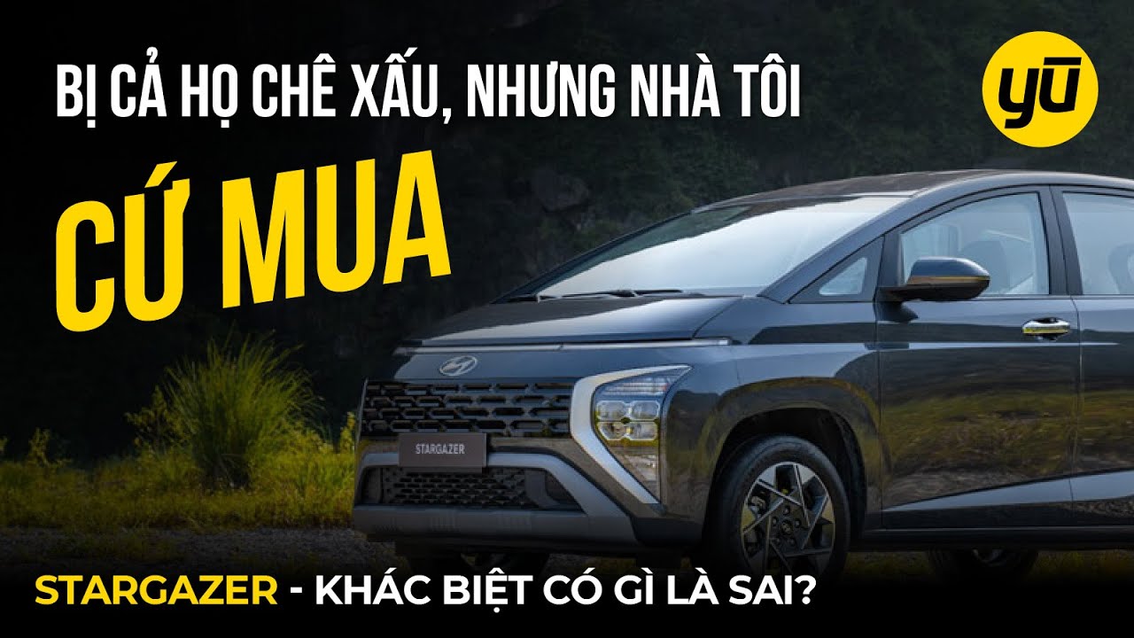 Outline Video Huyndai Stargazer: Khi dòng đời bắt bạn phải mua chiếc xe XẤU XÍ này