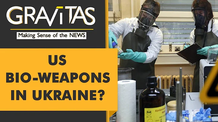 Gravitas: Russia claims US running bio-labs in Ukraine - DayDayNews