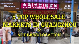 Top 5 Wholesale Markets in Guangzhou 🇨🇳 | What to Buy & Where to Go (2026 Guide)