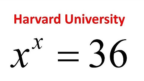 Find the value x^x=36 || Hardest Exponential Equation
