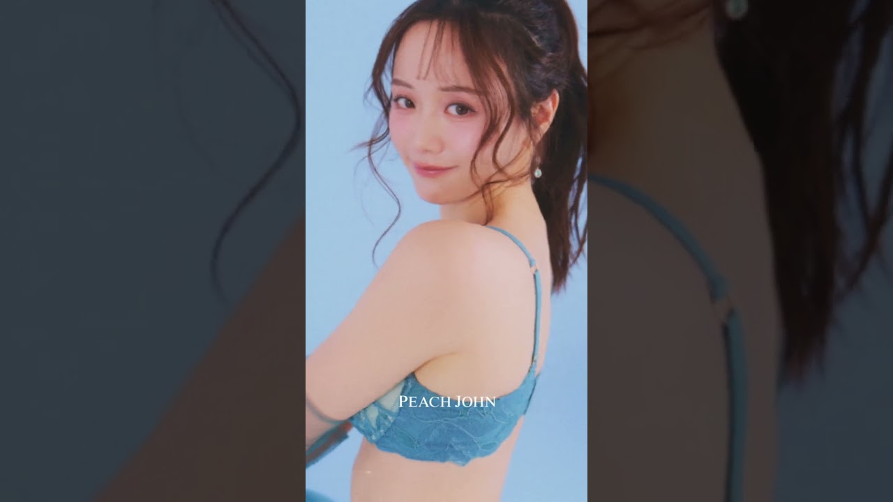 PEACH JOHN新ミューズ♡森香澄が魅せる「クーリッシュブラ」
