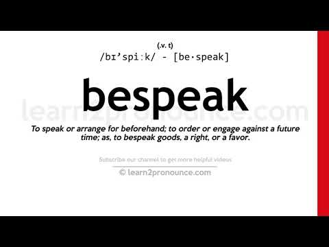 Vidéo: Bespeak est-il un verbe ?