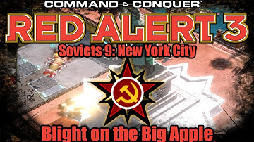 Soviets 9: New York City - Blight on the Big Apple | C&C Red Alert 3 | Hard |