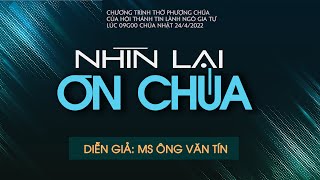 HTTL NGÔ GIA TỰ - Chương Trình Thờ Phượng Chúa - 24/04/2022