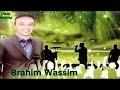 Brahim wassim  bach wiya  official