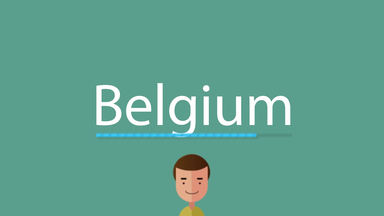 Belgium pronunciation YouTube